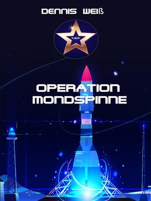 cover image of T.I.E.R.- Tierisch intelligente Eingreif- und Rettungstruppe Band 8- Operation Mondspinne